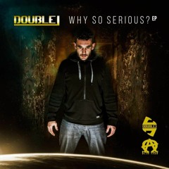 Why So Serious Mini Mix EP Teaser - Double L MC