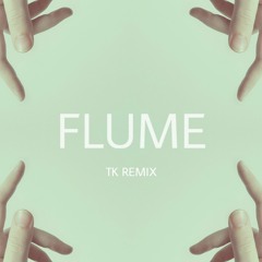 Never Be Like You (Tyson Kraft Remix) - Flume ft. Kai