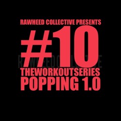 #10 Theworkoutseries - POPPING 1.0