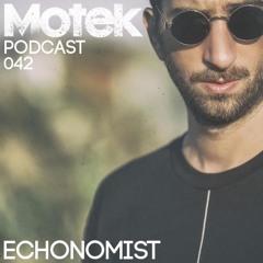 Motek Podcast 042 - EcHonomist