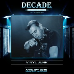 Vinyl Junk @ Decade - The 10th edition