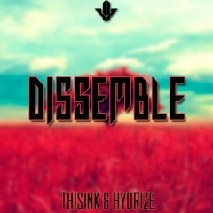 Thisink & Hydrize - Dissemble (OverSky Remix)[Comp. Winner]