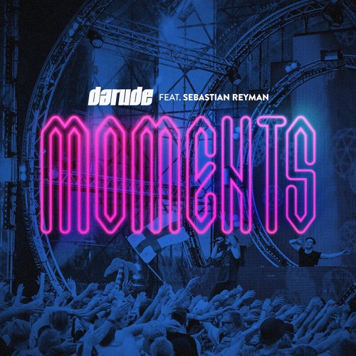 Moments [feat. Sebastian Reyman] (Club Edit)