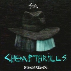 Sia Ft. Sean Paul - Cheap Thrills (NIMOS Remix)[Free Download]
