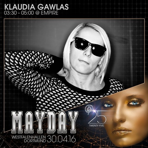 Klaudia Gawlas @ MAYDAY "Twenty Five"