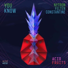 AF048 // Nytron, Felten, Constantinne - You Know (Original Mix) OUT NOW***