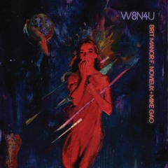 Brit Manor - W8N4U ft. Novieux [prod Mike Gao]