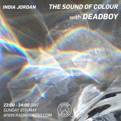 The Sound Of Colour w/ DEADBOY