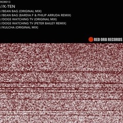 K-TEN - Dogs Watching TV (Peter Bailey Remix)
