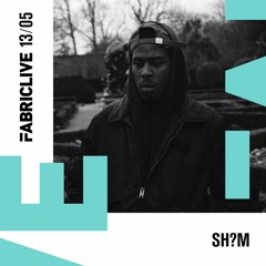 Sh?m - FABRICLIVE Promo Mix