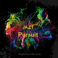 JAZT - Pursuit [OUT NOW!]