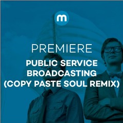 Premiere: Public Service Broadcasting 'Tomorrow' (Copy Paste Soul Remix)