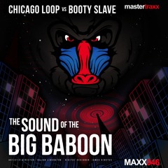 Chicago Loop & Booty Slave - The Sound Of The Big Baboon Ep Low Res Preview