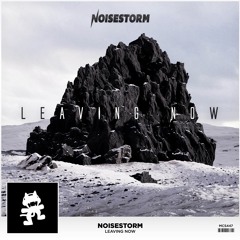 Noisestorm - Leaving Now
