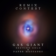 Gas Giant - (Feat. Paper Messages) Excelsior Remix