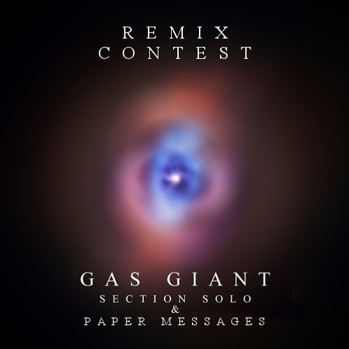 Gas Giant - (Feat. Paper Messages) Excelsior Remix