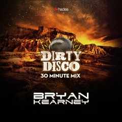 Bryan Kearney - Dirty Disco Guest Mix