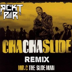 Cha Cha Slide (RCKT PWR Trap Remix)