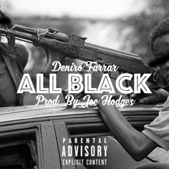 All Black (Produced by Joe Hodges)