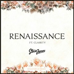 Steve James Feat. Clairity - Renaissance (Dekkay Remix)