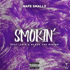 Smokin' (Remix) [feat. Chip & Black the Ripper]