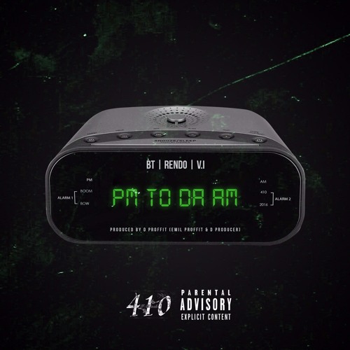 RENDO BT V.I - PM TO DA AM (Produced By D Proffit)