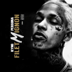 Kyng x Persona - Filet Mignon
