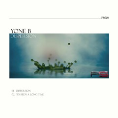 [PS004] - Yone B - Dispersion EP