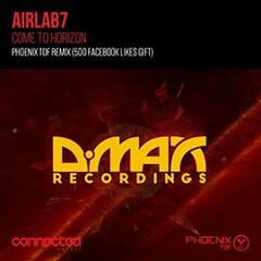 Airlab7 - Come To Horizon (Phoenix TDF Remix) [Preview]