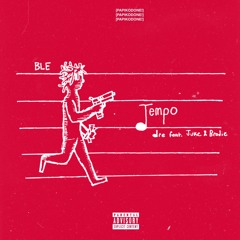 Tempo - Dre Jones Ft. Juke & Brodie (Prod. By Phenomenal)