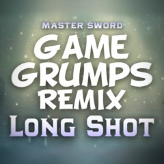 Long Shot - Game Grumps Remix