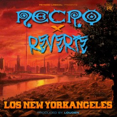 NECRO x REVERIE - "LOS NEW YORKANGELES"