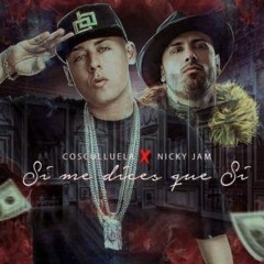 Cosculluela Ft. Nicky Jam - Si Me Dices Que Si (Blanco Perla)