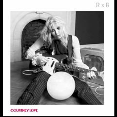 Courtney Love - Rob X Rondo