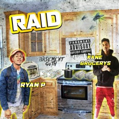Ryan Proficient feat. Kane Grocerys - RAID (Prod. Descentive )
