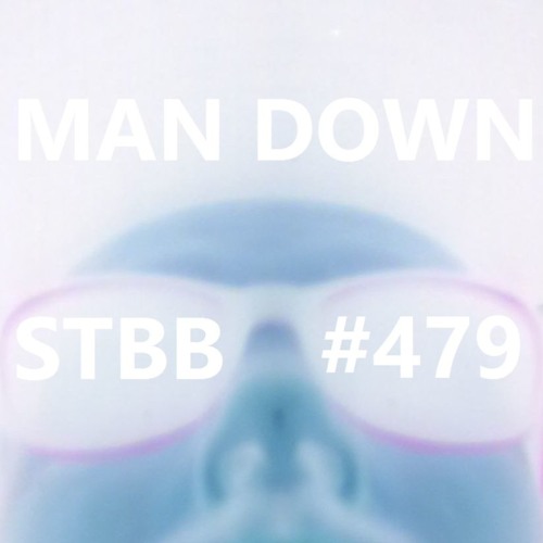 STBB [ Man Down: Reincarnated ] 479
