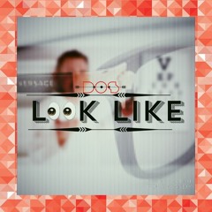 Look Like