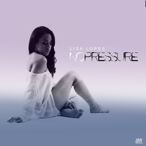 Lisa Lopes - No Pressure EP Artworks-000162431323-9bmkr5-t500x500