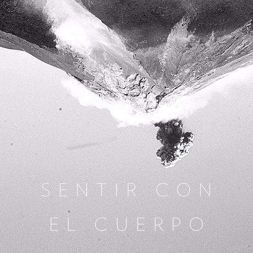 Sentir Con El Cuerpo