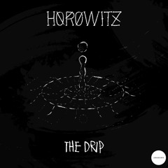 The Drip (Original Mix)
