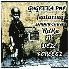N Deze Streets Featuring Rara & Jimmy Chutes Produced by RaRa