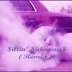 Sittin' Sideways (Remix) ft. Breeze