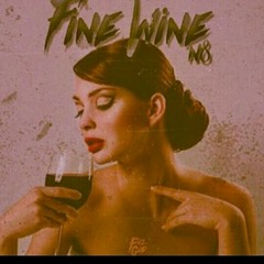 Fine Wine N8 x Yung Toro x Isaiah Vic x Mayy_ii