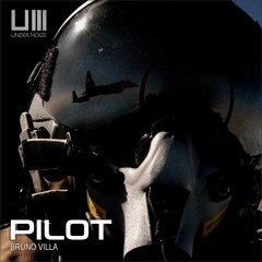 Bruno Villa - Pilot (Original Mix) - OUT NOW