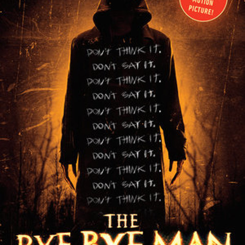 The Bye Bye Man by Robert Damon Schneck, read by Scott Brick, Robert Damon Schneck