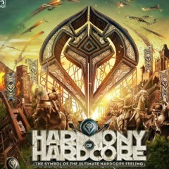 Harmony Of Hardcore 2016 Warming Up Mix