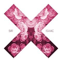 Sir Isaac - Komplex [FREE DL]