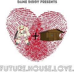 Future House Love