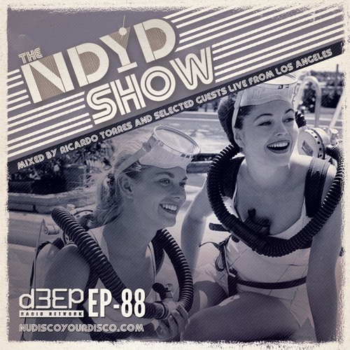 The NDYD Radio Show EP88