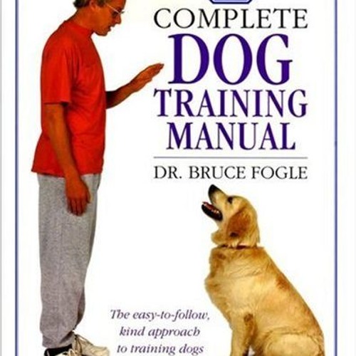 Stream RSPCA Complete Dog Training Manual download pdf from Georgie |  Listen online for free on SoundCloud